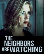Watch The Neighbors Are Watching Myflixer