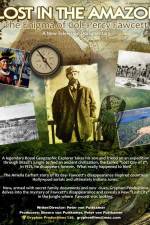Watch Lost in the Amazon Col Percy Fawcett Myflixer
