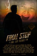 Watch Final Stop Myflixer