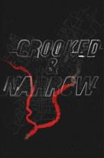 Watch Crooked & Narrow Myflixer
