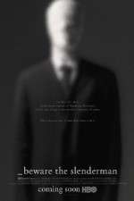 Watch Beware the Slenderman Myflixer