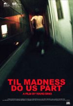 Watch \'Til Madness Do Us Part Myflixer