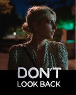 Watch Don\'t Look Back Myflixer
