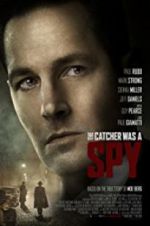 Watch The Catcher Was a Spy Myflixer