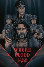 Watch Where Blood Lies (Short 2019) Myflixer