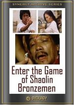 Watch Enter the Game of Shaolin Bronzemen Myflixer