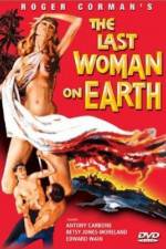 Watch Last Woman on Earth Myflixer