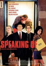 Watch Speaking of Sex Myflixer