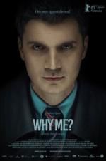 Watch Why Me? Myflixer