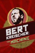 Watch Bert Kreischer The Machine Myflixer