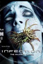 Watch Infection The Invasion Begins Myflixer