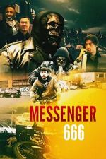 Watch Messenger 666 Myflixer