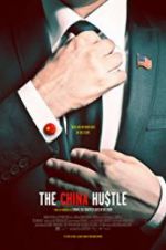 Watch The China Hustle Myflixer