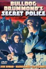 Watch Bulldog Drummond's Secret Police Myflixer