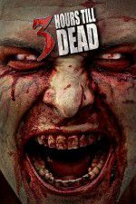 Watch 3 Hours till Dead Myflixer