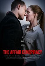 Watch The Affair Conspiracy Myflixer