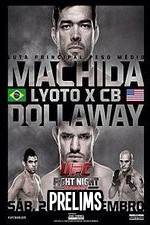 Watch UFC Fight Night 58: Machida vs. Dollaway Prelims Myflixer