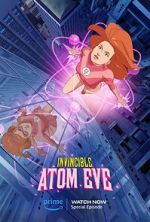 Watch Invincible: Atomic Eve (TV Special 2023) Myflixer