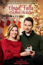 Watch Angel Falls: A Novel Holiday Myflixer