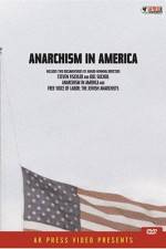 Watch Anarchism in America Myflixer