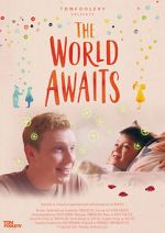 Watch The World Awaits (Short 2021) Myflixer