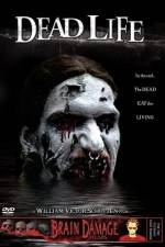 Watch Dead Life Myflixer