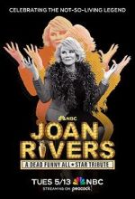 Watch Joan Rivers: A Dead Funny All-Star Tribute (TV Special 2025) Myflixer