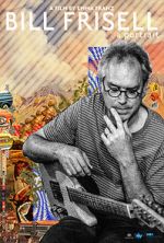 Watch Bill Frisell: A Portrait Myflixer