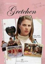 Watch Gretchen Myflixer