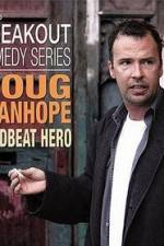 Watch Doug Stanhope: Deadbeat Hero Myflixer