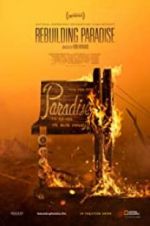Watch Rebuilding Paradise Myflixer