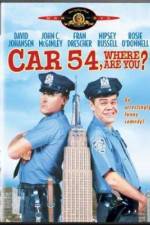 Watch Car 54 Where Are You Myflixer