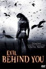 Watch Evil Behind You Myflixer