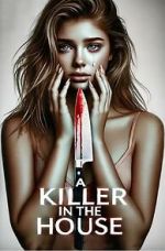 Watch A Killer in the House Myflixer