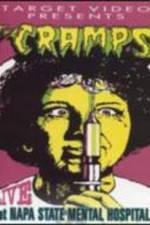 Watch The Cramps Live at Napa State Mental Hospital Myflixer