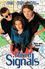 Watch Mixed Signals Myflixer
