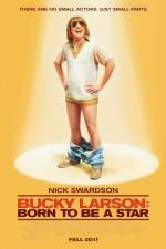 Watch Bucky Larson Born to Be a Star Myflixer