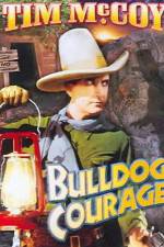 Watch Bulldog Courage Myflixer