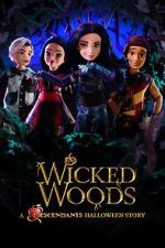 Watch Wicked Woods: A Descendants Halloween Story (TV Special 2019) Myflixer