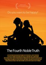 Watch The Fourth Noble Truth Myflixer