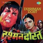 Watch Dushman Dost Myflixer