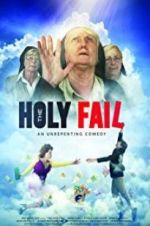 Watch The Holy Fail Myflixer