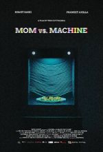 Watch Mom vs. Machine (Short 2021) Myflixer