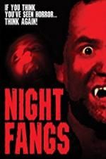 Watch Night Fangs Myflixer