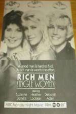 Watch Rich Men, Single Women Myflixer
