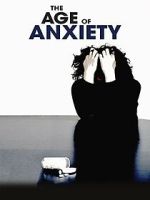 Watch The Age of Anxiety Myflixer