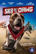 Watch Sk8 Dawg Myflixer