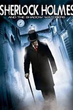 Watch Sherlock Holmes and the Shadow Watchers Myflixer