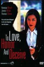 Watch To Love, Honor and Deceive Myflixer