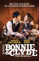 Watch Bonnie and Clyde: The Musical Myflixer
